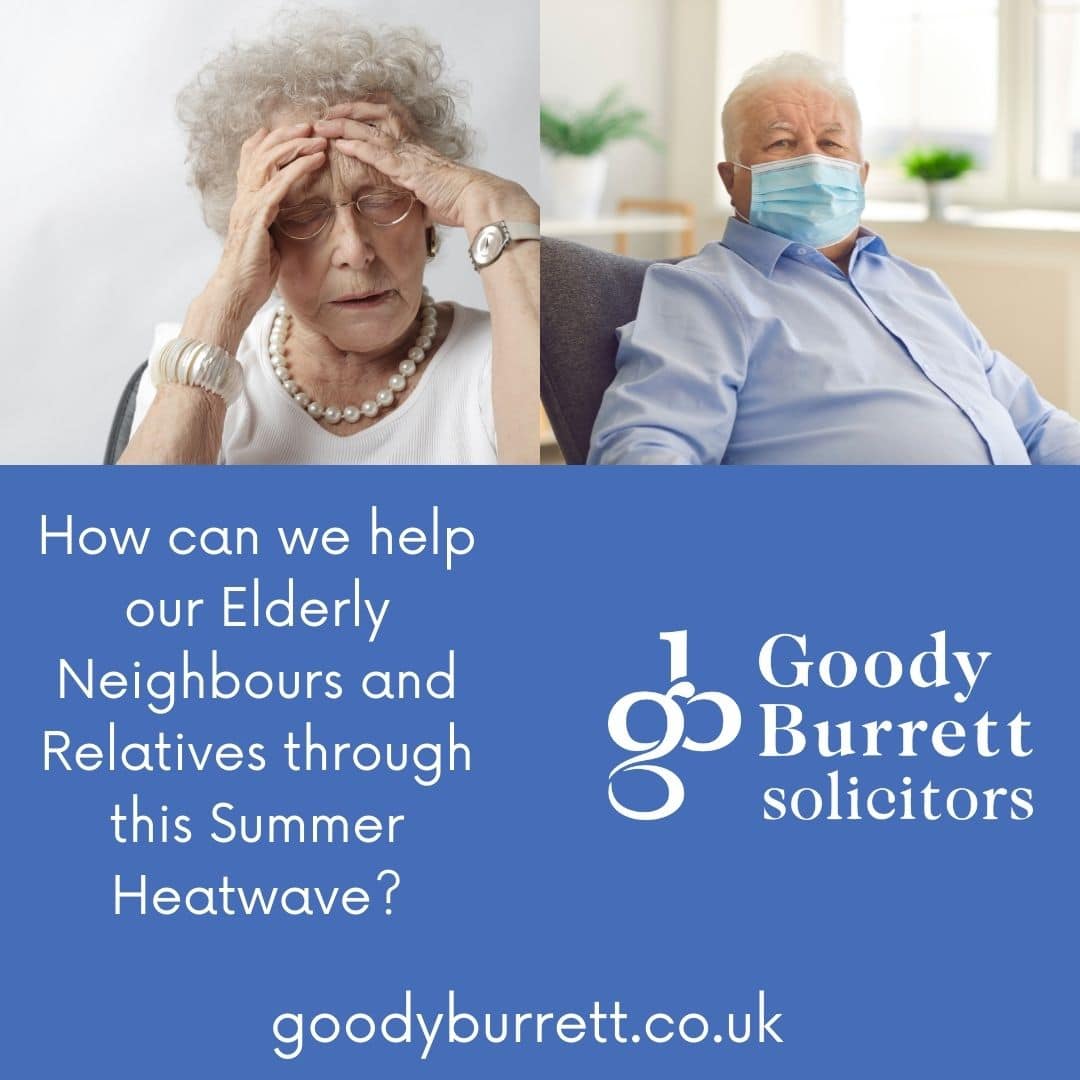 How can we help our Elderly Neighbours and Relatives through this Summer Heatwave?