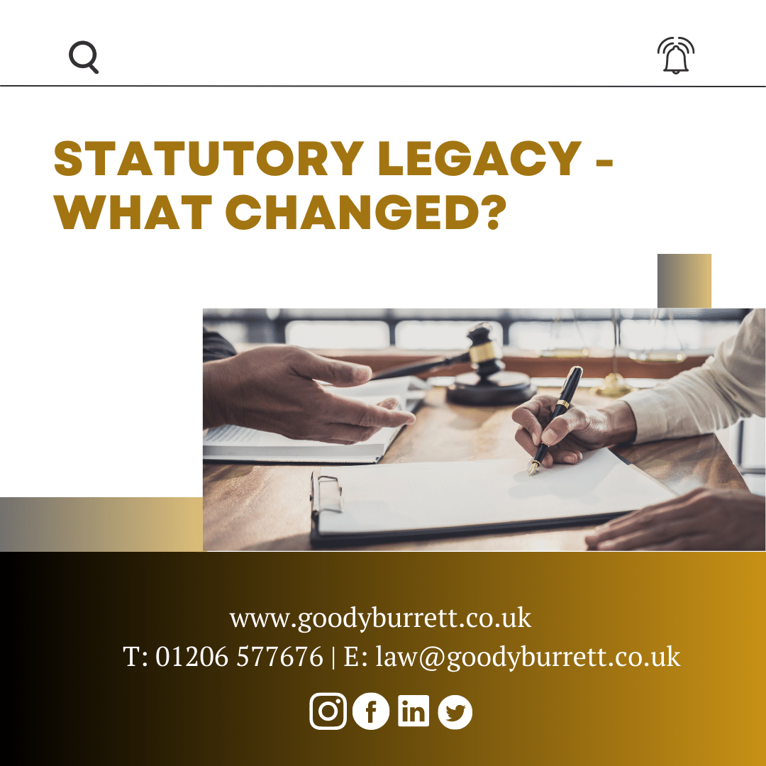 Statutory Legacy – What Changed?