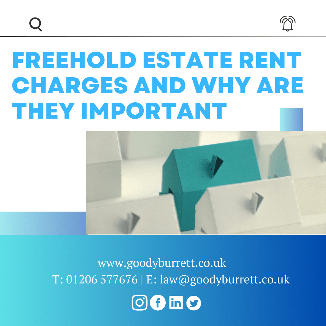 Freehold Estate Rent Charges and their importance